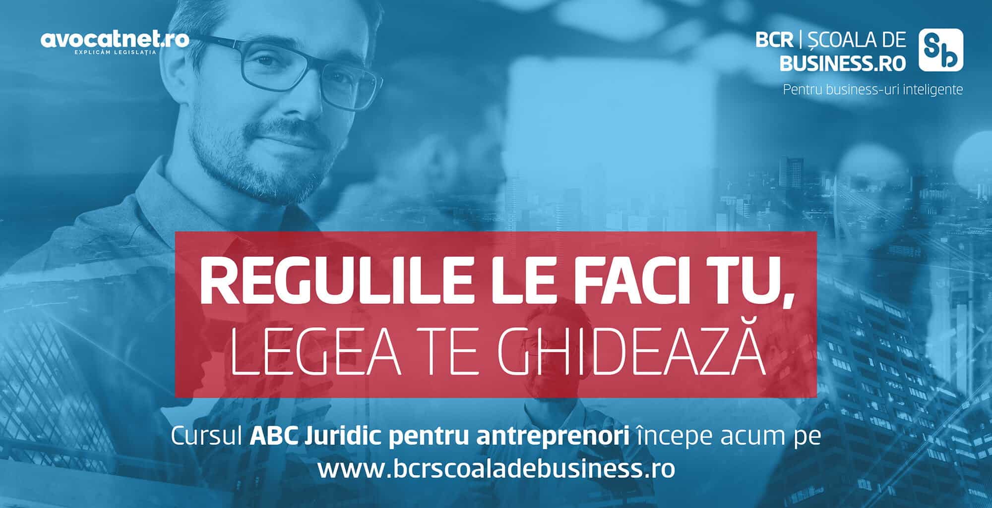 BCR Școala de Business, în parteneriat cu Avocatnet.ro, lansează cursul ABC Juridic cu informații legislative esențiale pentru antreprenori