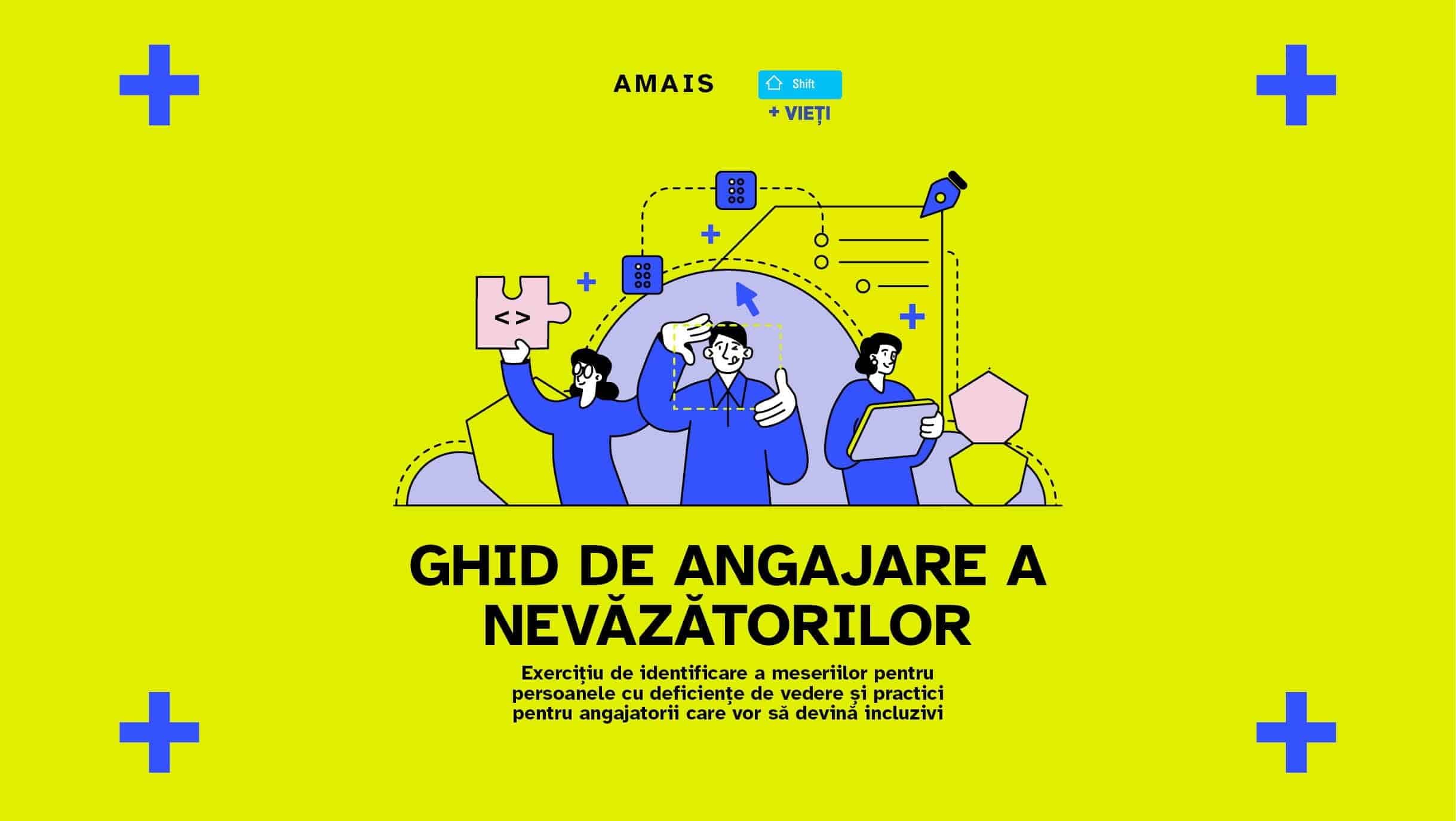 Prima inițiativă pentru accelerarea pieței muncii din România pentru nevăzători și angajatori prin măsuri la nivel de spațiu, tehnologie și echipă: AMAIS lansează “Ghid de angajare a nevăzătorilor” și propune 9 meserii pentru aceștia