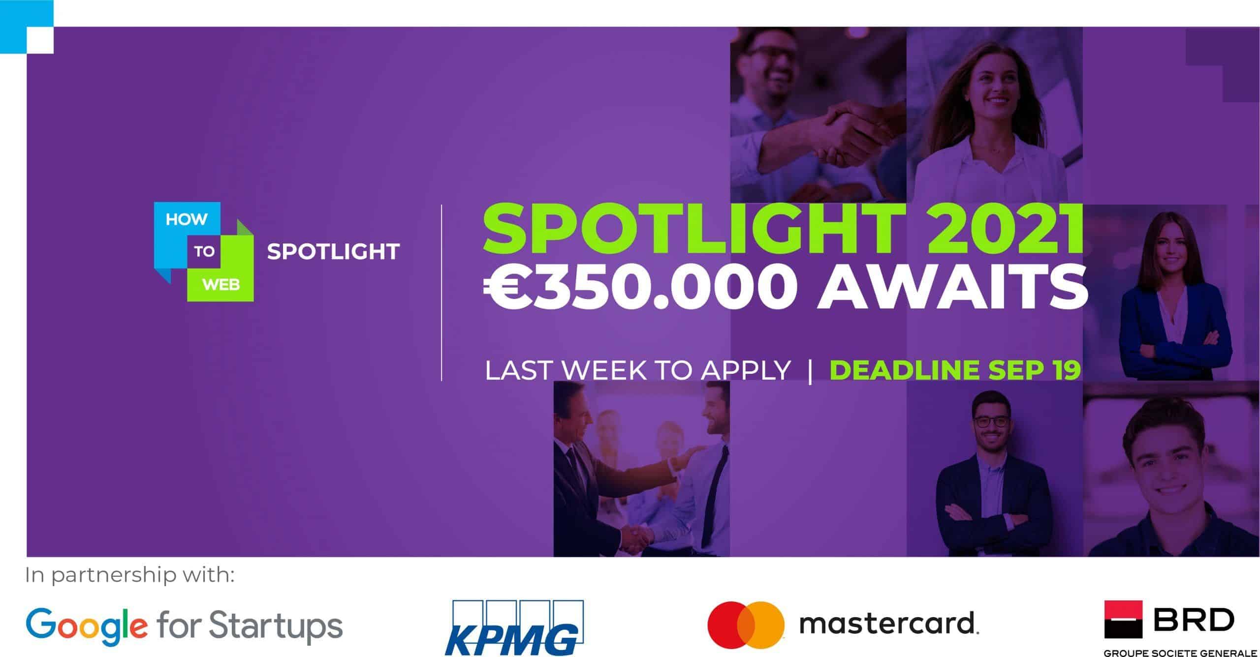 350.000 de euro este valoarea record a premiului-investiție oferit celui mai bun startup, la finalul programului Spotlight 2021