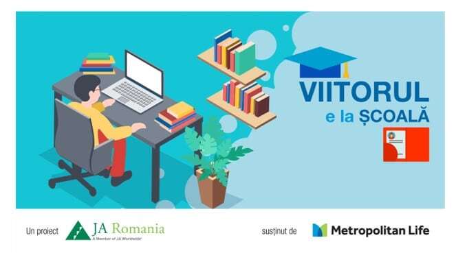 VIITORUL E LA ȘCOALĂ – proiect pentru școli și elevi din medii dezavantajate, susținut de Metropolitan Life