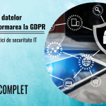 securitateadatelor gdprcomplet